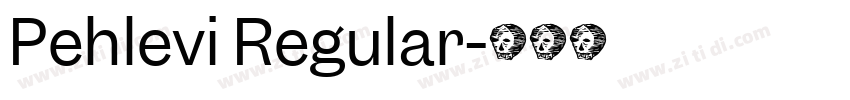 Pehlevi Regular字体转换